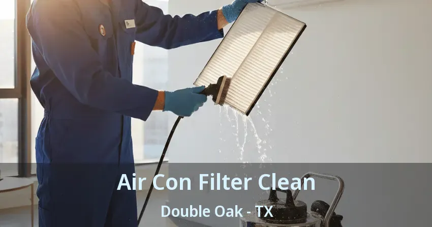 Air Con Filter Clean Double Oak - TX