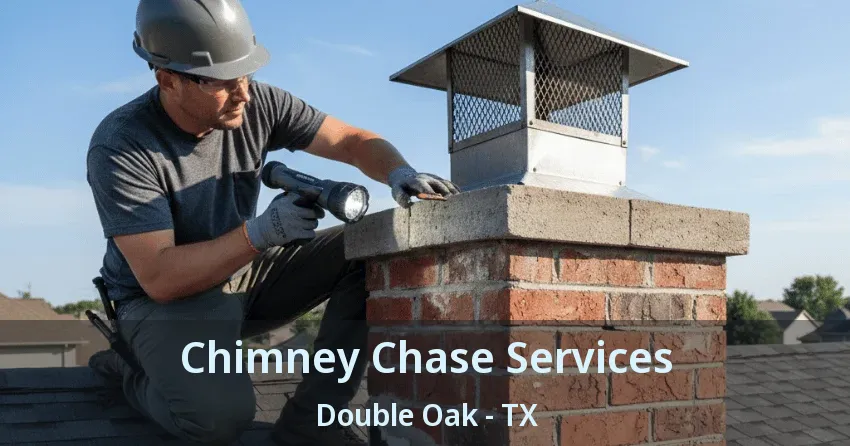 Chimney Chase Services Double Oak - TX
