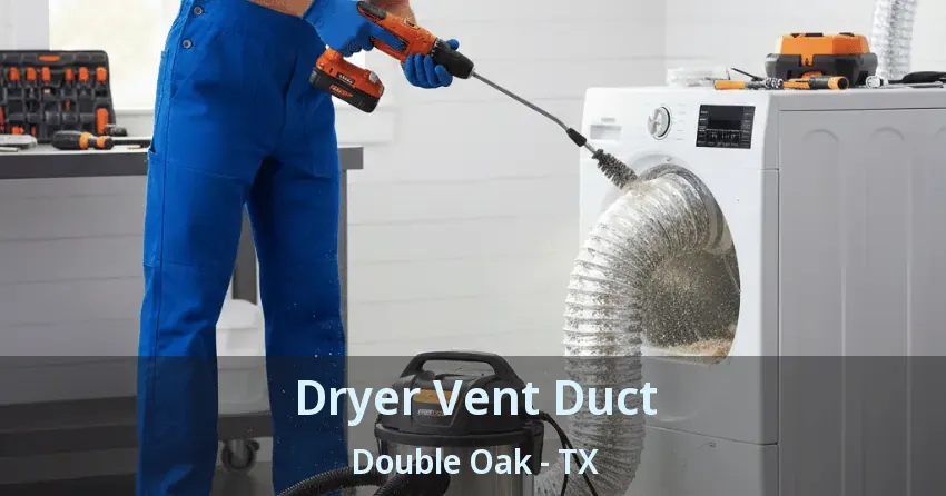 Dryer Vent Duct Double Oak - TX